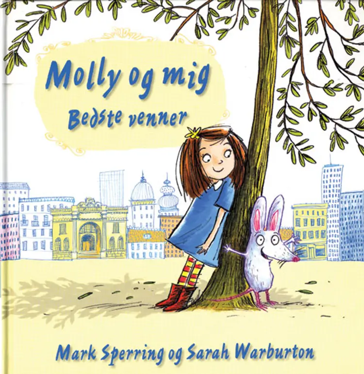 Molly og mig - bedste venner af Mark Sperring