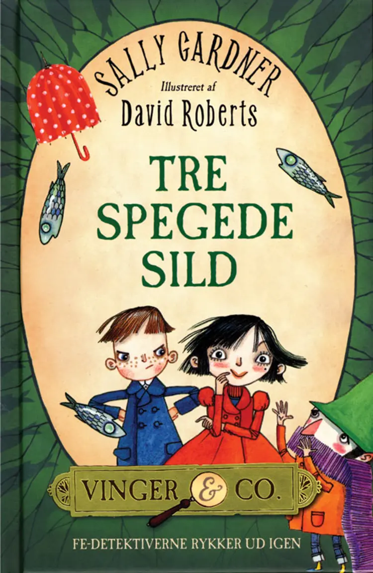 Tre spegede sild af Sally Gardner