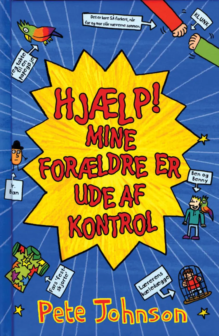 Hjælp! Mine forældre er ude af kontrol af Pete Johnson