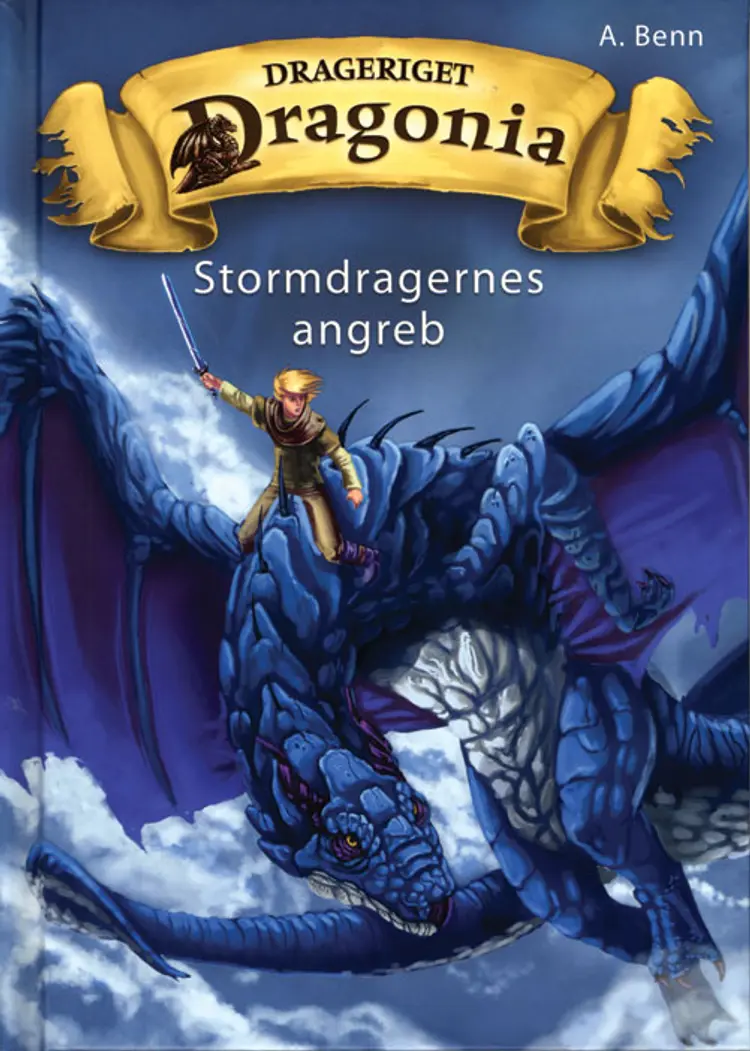 Drageriget Dragonia - Stormdragernes angreb af Amelie Benn