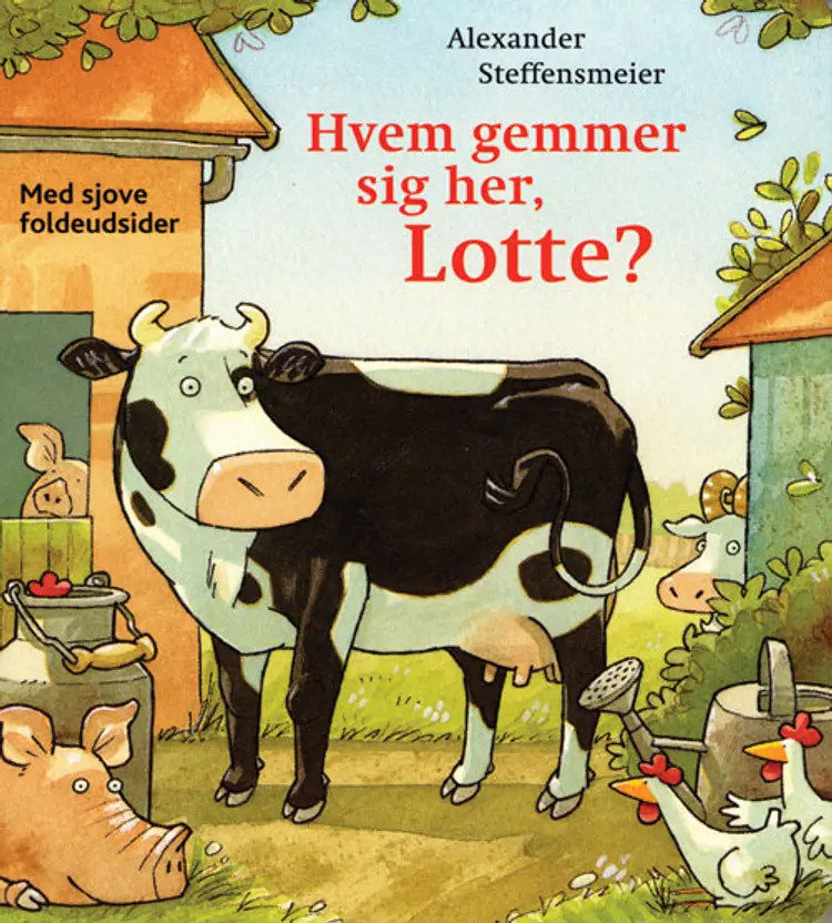 Hvem gemmer sig her, Lotte? af Alexander Steffensmeier