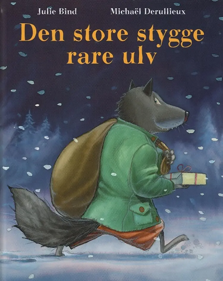 Den store stygge rare ulv af Julie Bind