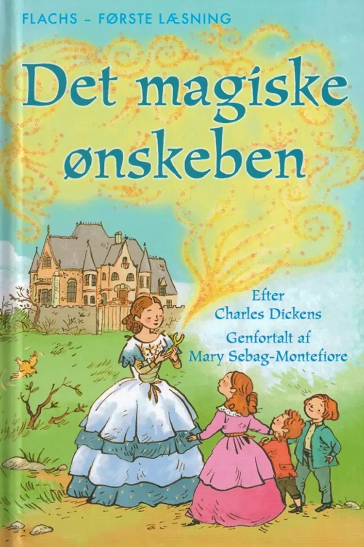 Det magiske ønskeben af Mary Sebag-Montefiore