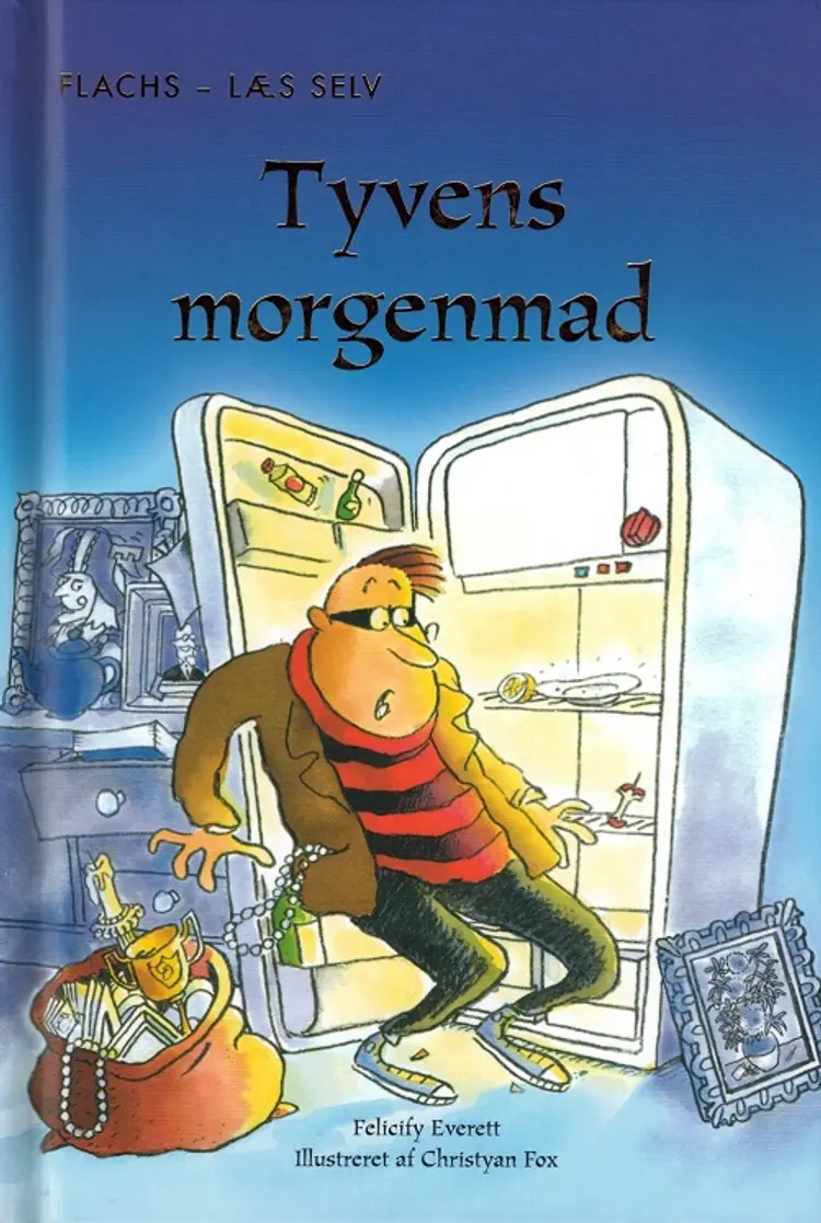 Tyvens morgenmad af Felicity Everett