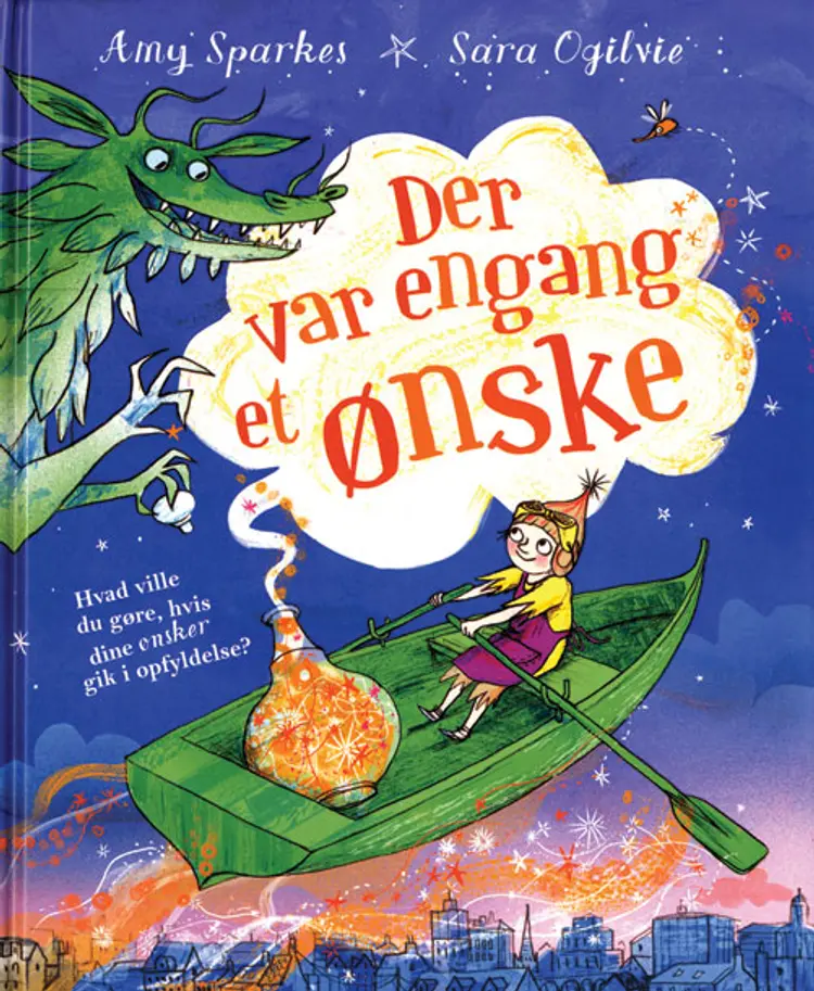 Der var engang et ønske af Amy Sparkes and Sara Ogilvie