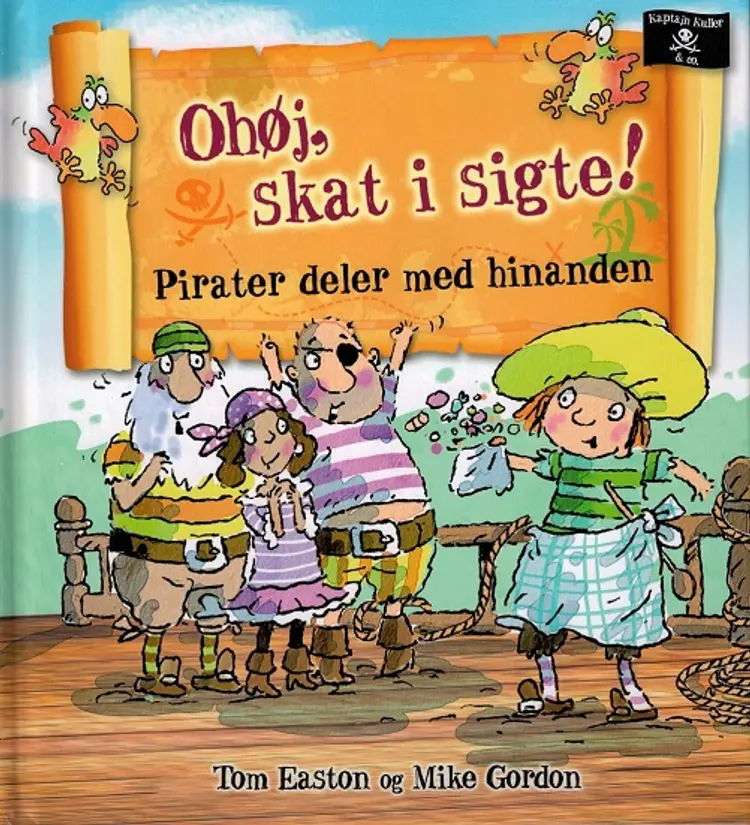 Ohøj, skat i sigte af Tom Easton