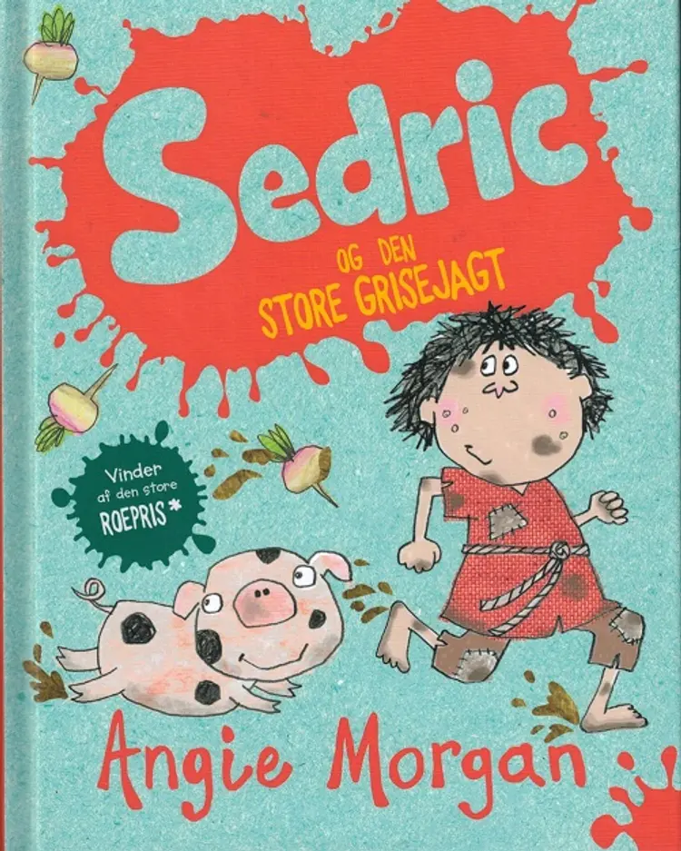 Sedric og den store grisejagt af Angie Morgan