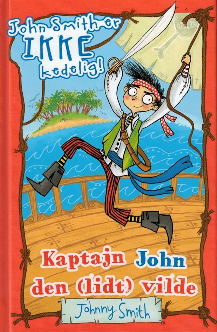 Kaptajn John den (lidt) vilde af Johnny Smith