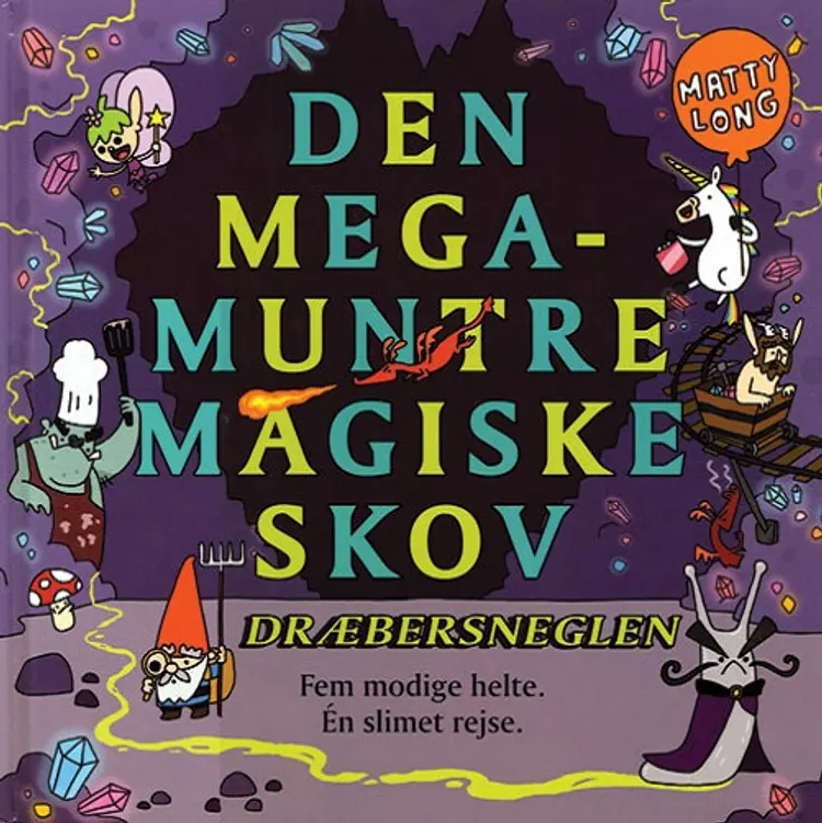Den megamuntre magiske skov af Matty Long