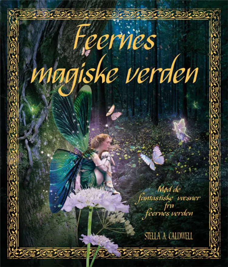 Feernes magiske verden af Stella A. Caldwell