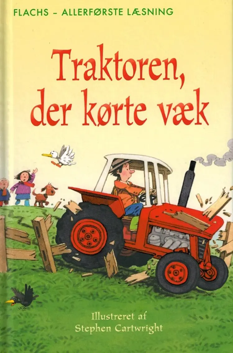 Traktoren der kørte væk af Heather Amery