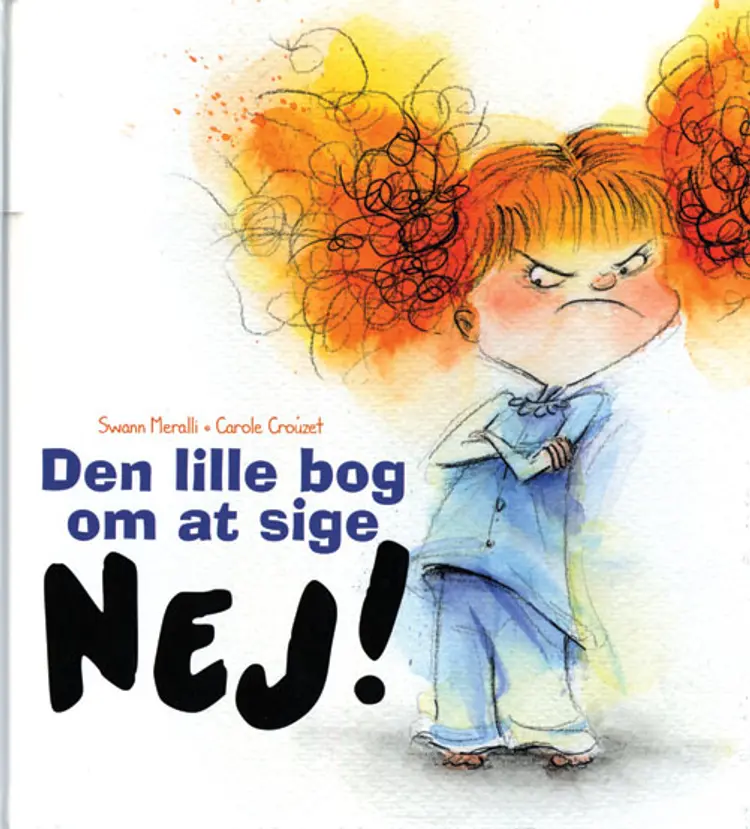 Den lille bog om at sige nej! af Swann Meralli
