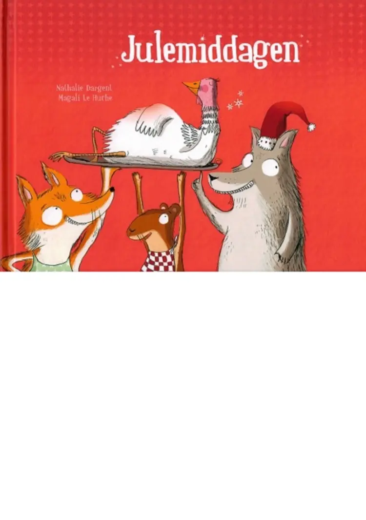 Julemiddagen af Nathalie Dargent