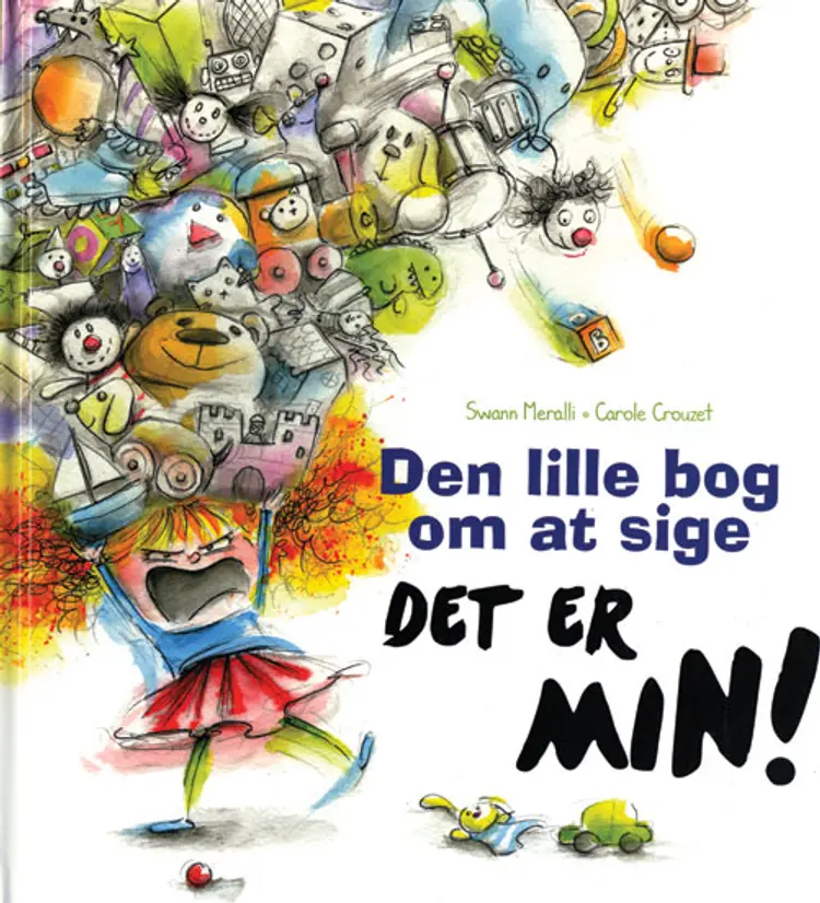 Den lille bog om at sige det er MIN! af Swann Meralli
