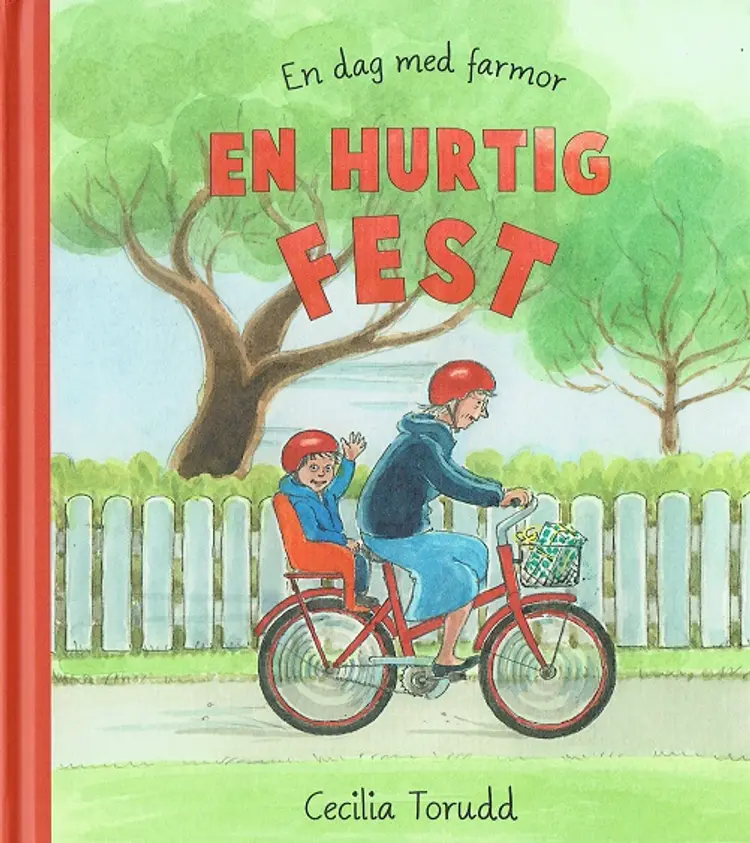 En dag med farmor: En hurtig fest af Cecilia Torudd