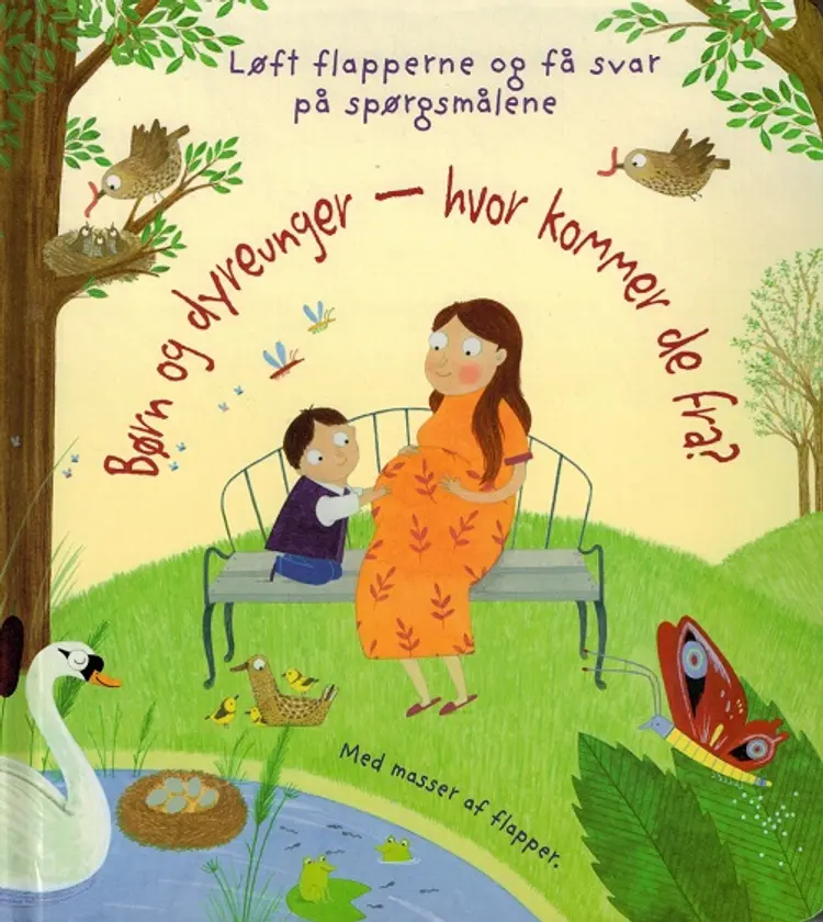 Børn og dyreunger - hvor kommer de fra? af Katie Daynes
