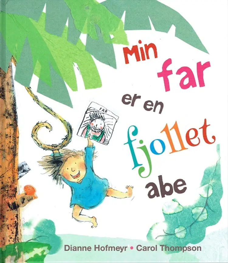 Min far er en fjollet abe af Dianne Hofmeyr