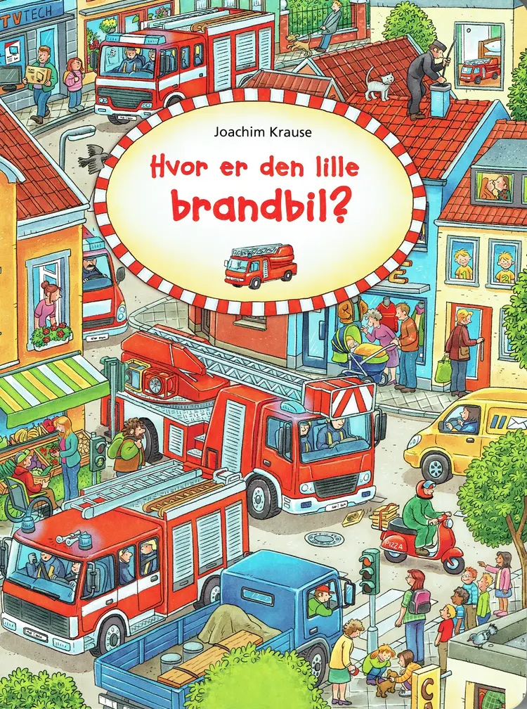 Hvor er den lille brandbil? af Joachim Krause