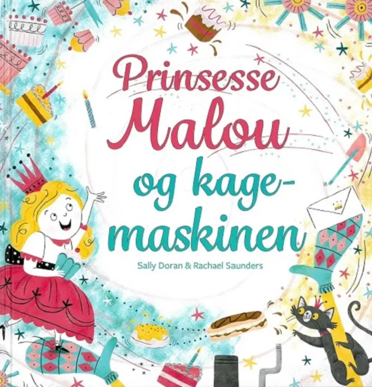 Prinsesse Malou og kagemaskinen af Sally Doran