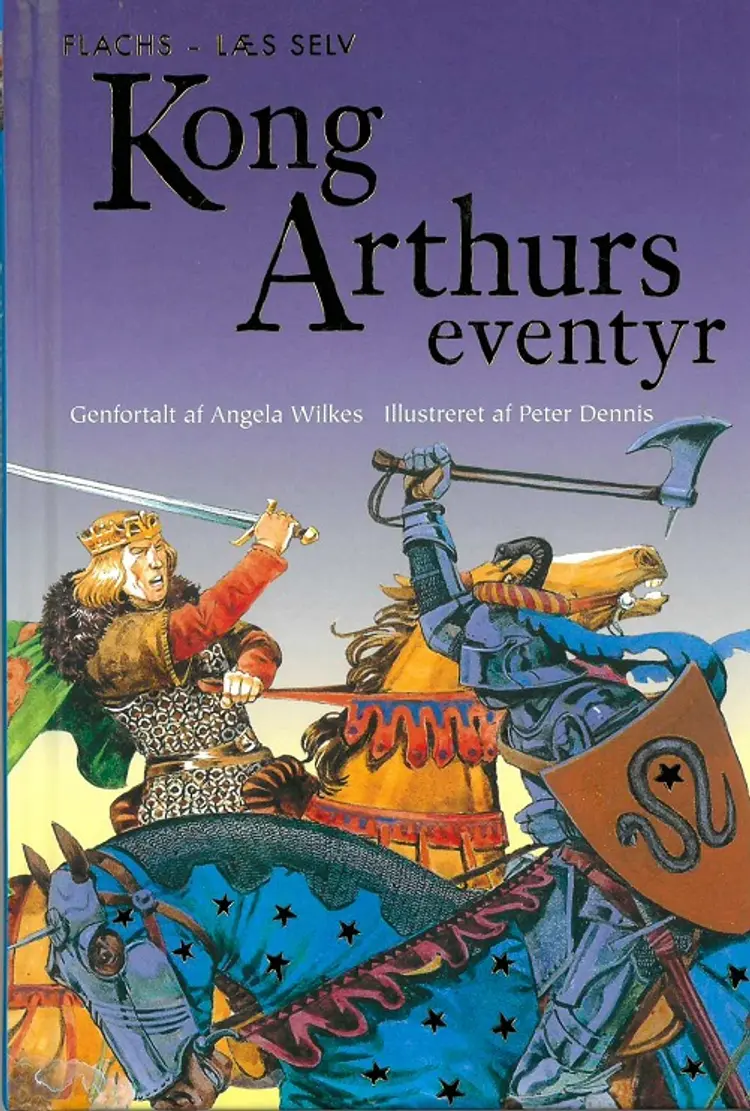 Kong Arthurs eventyr af Angela Wilkes