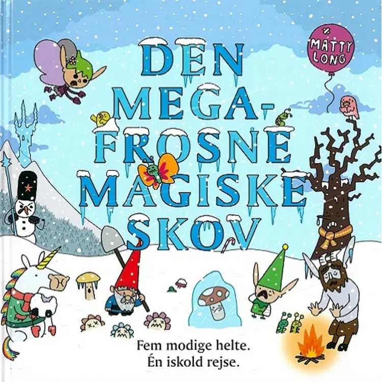 Den megafrosne magiske skov af Matty Long