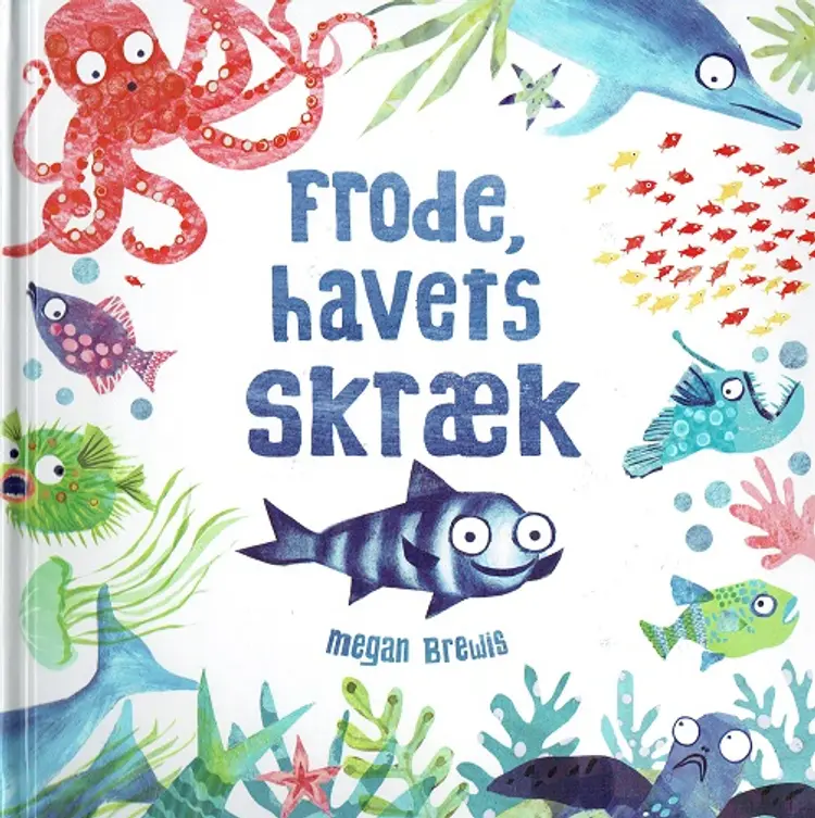 Frode, havets skræk af Megan Brewis