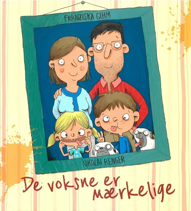 De voksne er mærkelige af Franziska Gehm