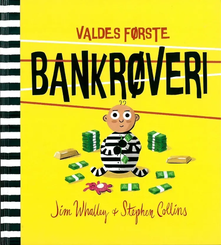 Valdes første bankrøveri af Jim Whalley