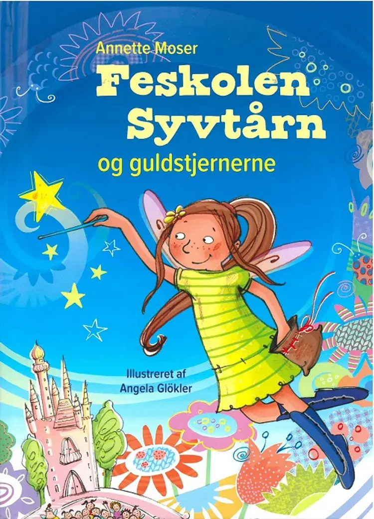 LÆSEØRN: Feskolen Syvtårn og guldstjernerne af Annette Moser