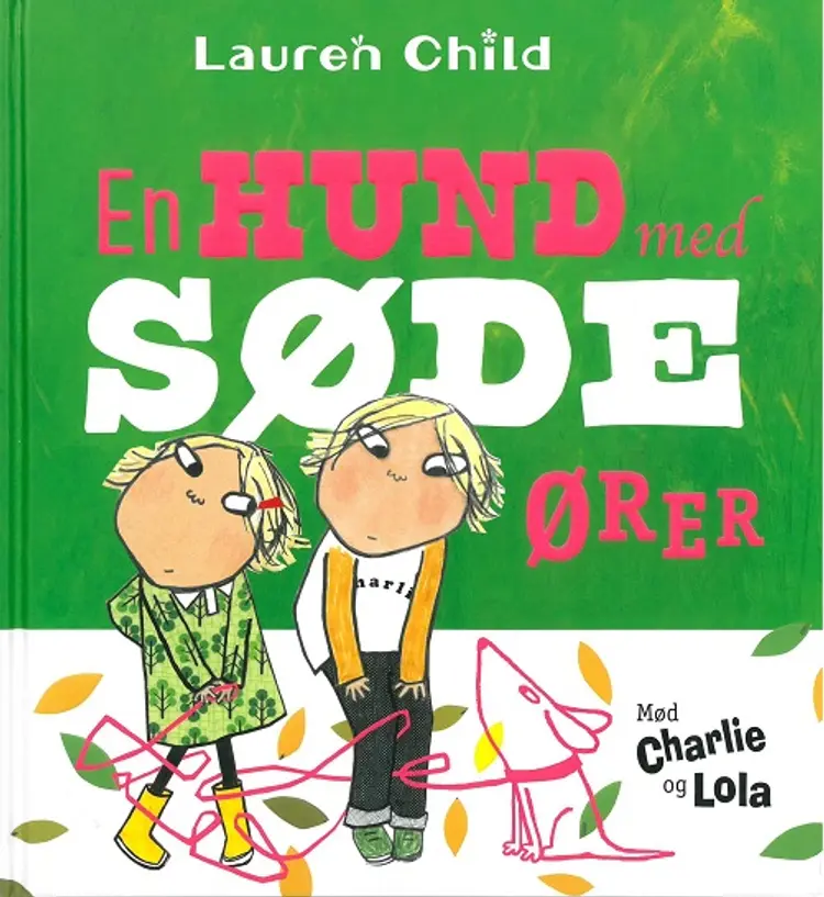 En hund med søde ører af Lauren Child