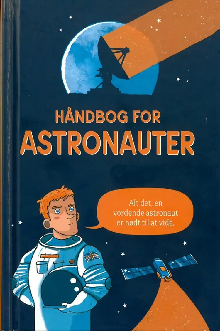 Håndbog for astronauter af Louie Stowell