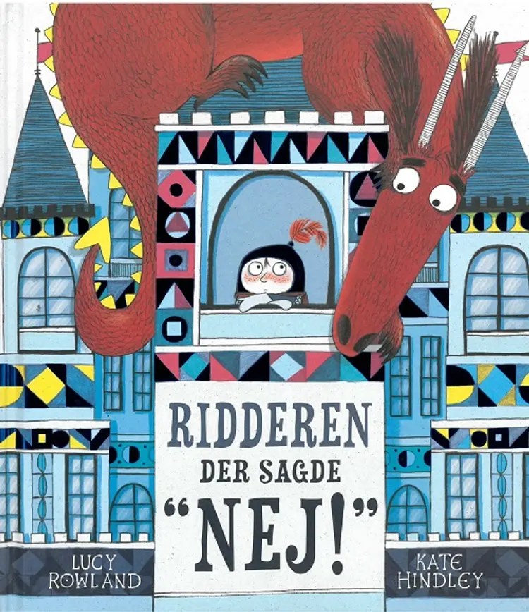 Ridderen der sagde NEJ af Lucy Rowland