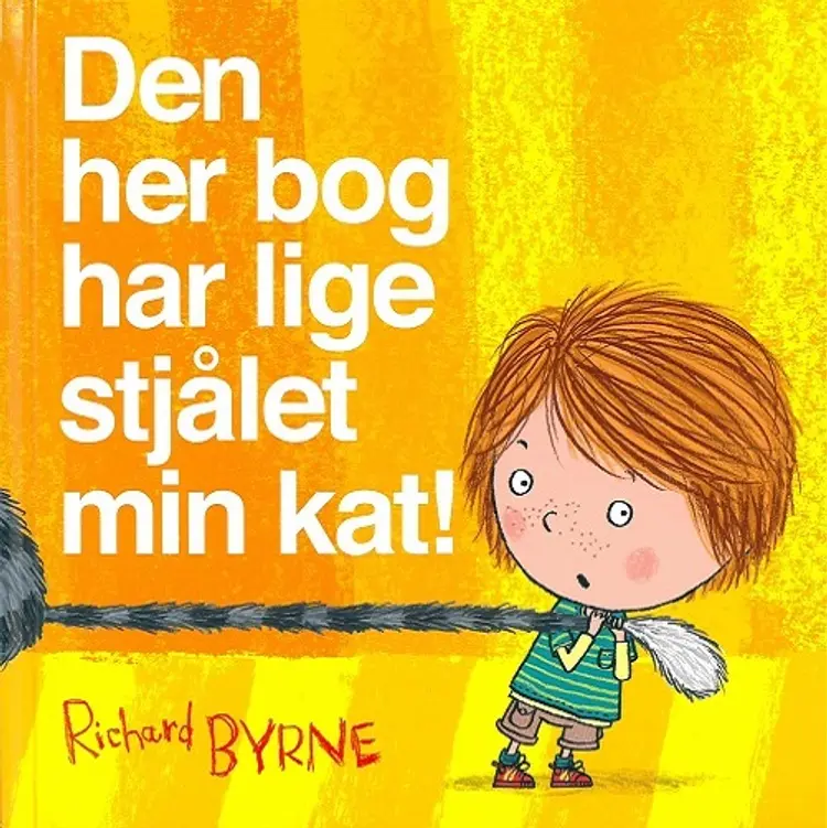 Den her bog har lige stjålet min kat! af Richard Byrne