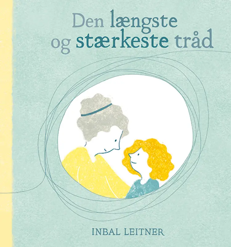 Den længste og stærkeste tråd af Inbal Leitner