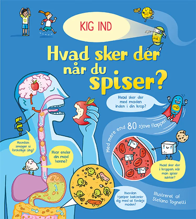 Kig ind: Hvad sker der når du spiser? af Emily Bone