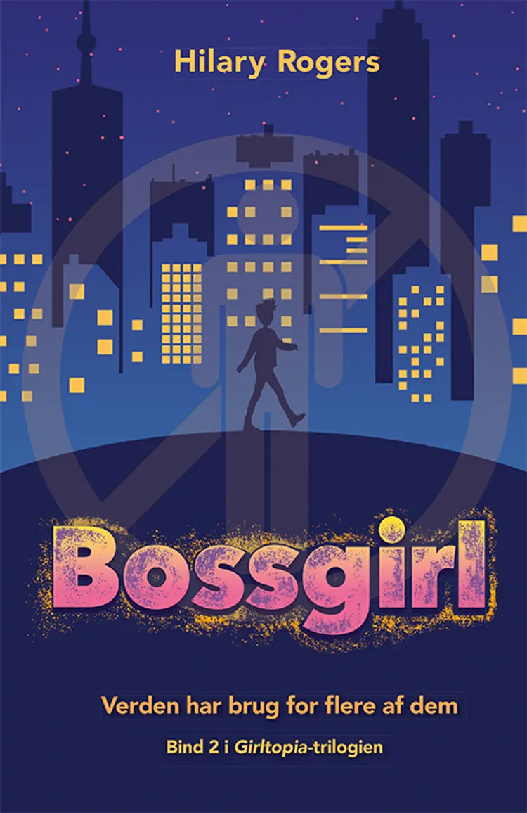 Bossgirl af Hilary Rogers