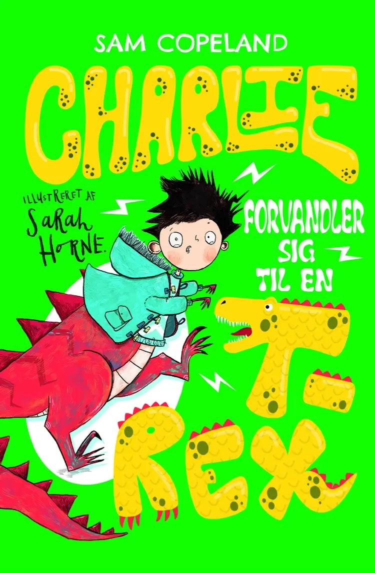 Charlie forvandler sig til en T-rex af Sam Copeland