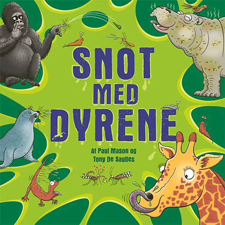 Snot med dyrene af Paul Mason