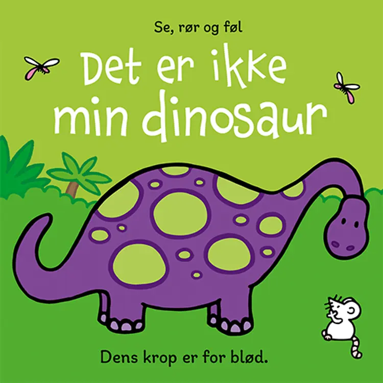 Det er ikke min dinosaur … af Fiona Watt