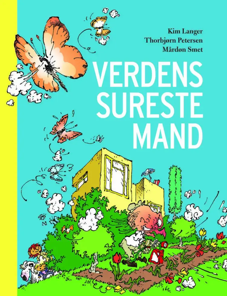 Verdens sureste mand af Kim Langer