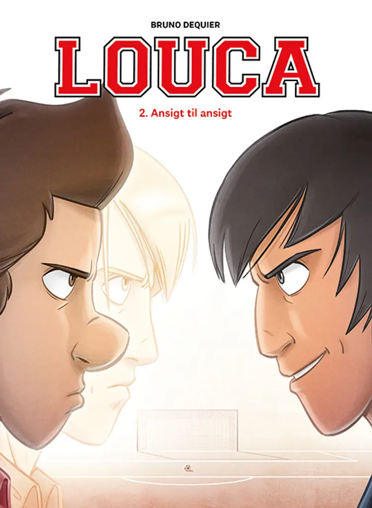 Louca 2: Ansigt til ansigt af Bruno Dequier