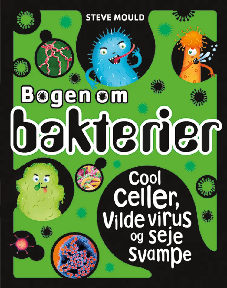 Bogen om bakterier af Steve Mould