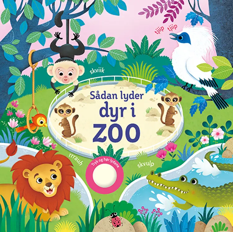 Sådan lyder dyr i zoo af Sam Taplin