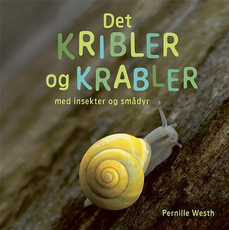 Det kribler og krabler med insekter og smådyr af Pernille Westh