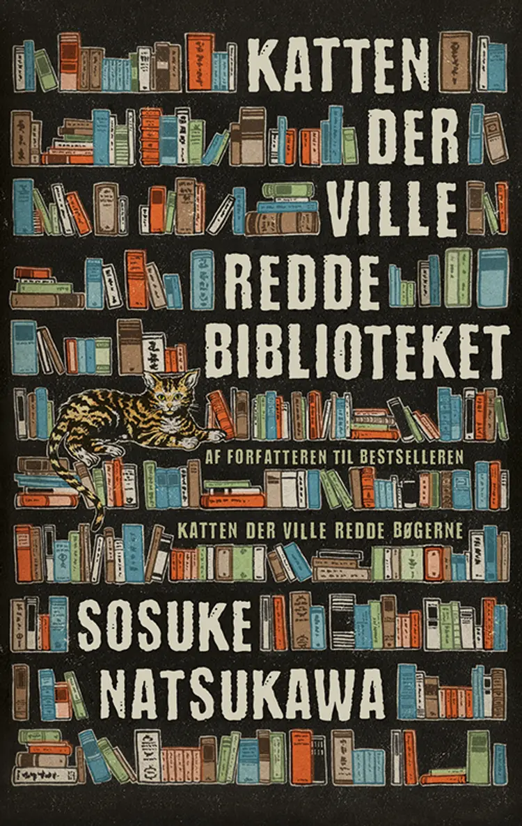 Katten, der ville redde biblioteket af Sosuke Natsukawa