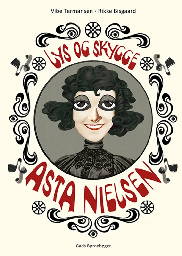 Asta Nielsen - lys og skygge af Vibe Termansen