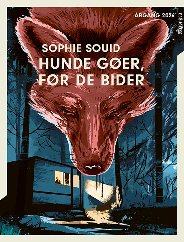 Årgang 2026 - Beruselse: Hunde gøer, før de bider af Sophie Souid
