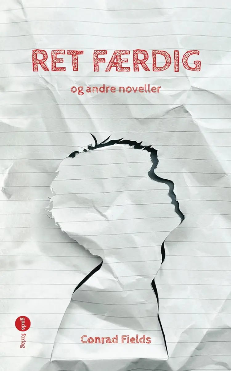 RET FÆRDIG og andre noveller af Conrad Fields