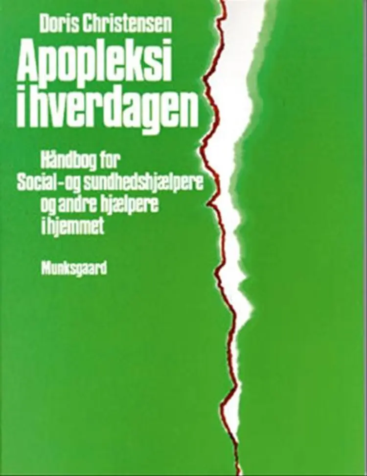 Apopleksi i hverdagen af Doris Christensen