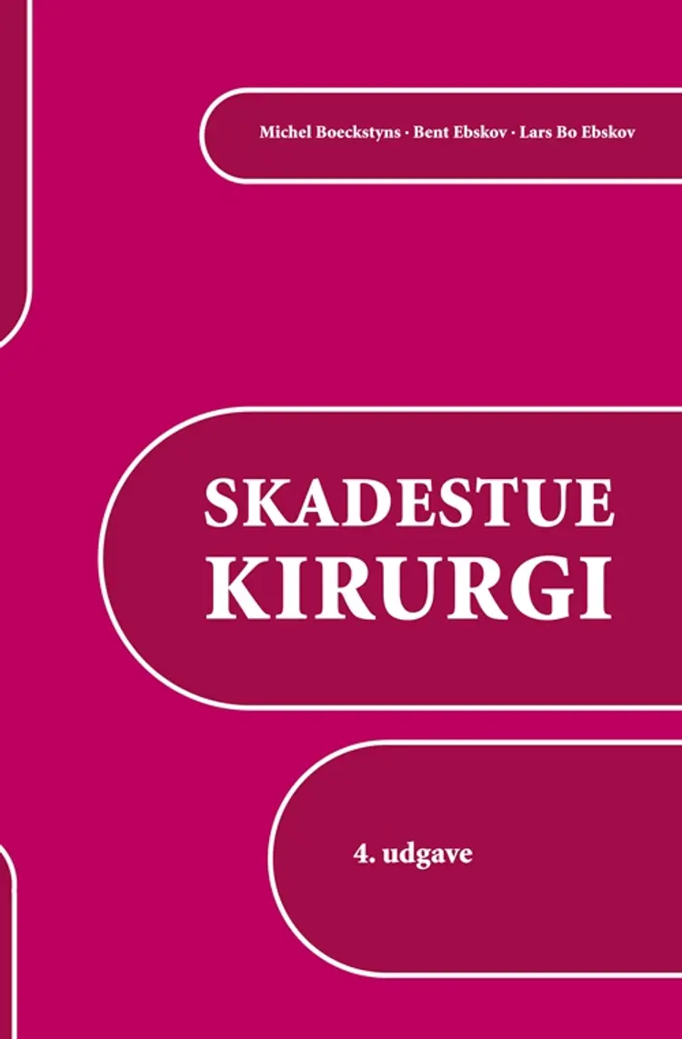 Skadestuekirurgi af Bent Ebskov